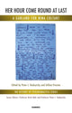 Book cover of: Her Hour Come Round at Last. By: Peter L. Rudnytsky