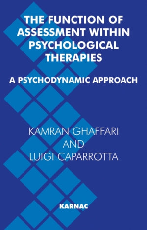 The Function of Assessment Within Psychological Therapies
