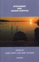 Book cover of: Attachment and Human Survival