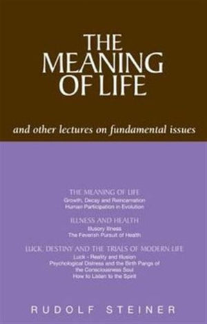 Meaning of Life and Other Lectures on Fundamental Issues