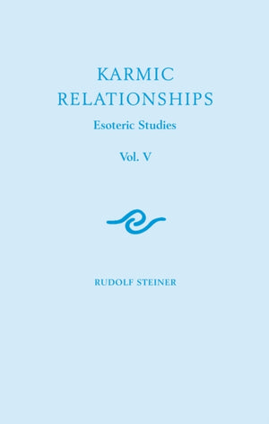 Karmic Relationships: Esoteric Studies