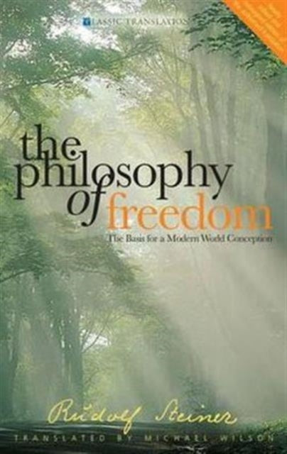 Book cover of: Philosophy of Freedom. By: Rudolf Steiner
