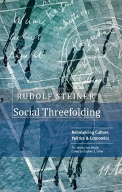 Book cover of: Social Threefolding. By: Rudolf Steiner