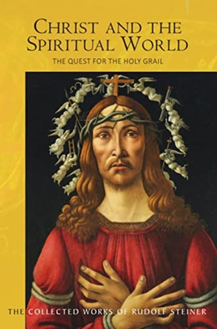 Book cover of: Christ and the Spiritual World. By: Rudolf Steiner