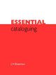Book cover of: Essential Cataloguing