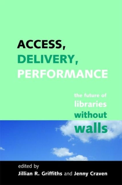 Book cover of: Access, Delivery, Performance