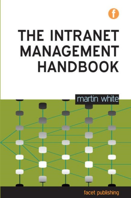 Book cover of: Intranet Management Handbook