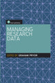Book cover of: Managing Research Data. By: Graham Pryor