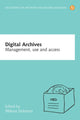 Book cover of: Digital Archives. By: Milena Dobreva