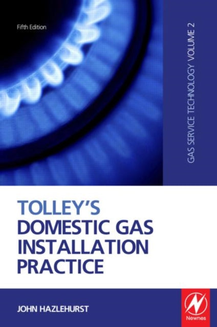Book cover of: Tolley's Domestic Gas Installation Practice