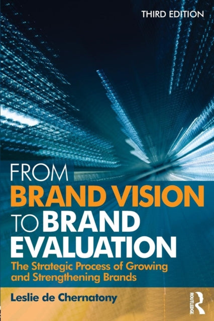 Book cover of: From Brand Vision to Brand Evaluation. By: L. De Chernatony
