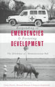 Book cover of: Responding to Emergencies and Fostering Development
