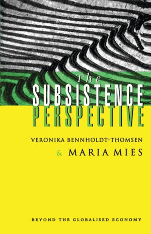 The Subsistence Perspective