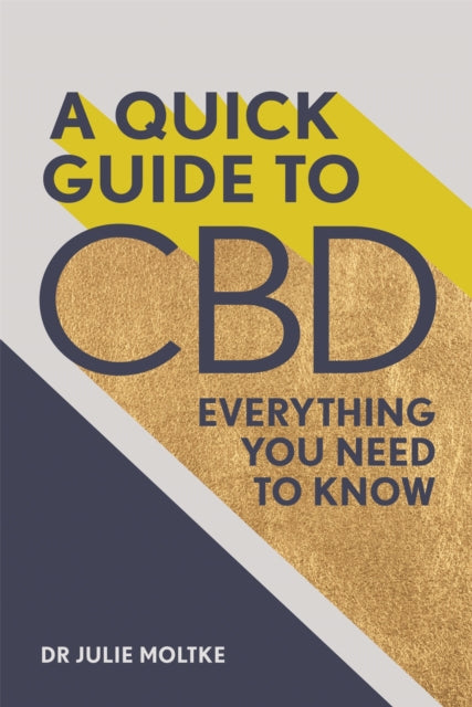 Book cover of: Quick Guide to CBD. By: GAIABOOKS INC.