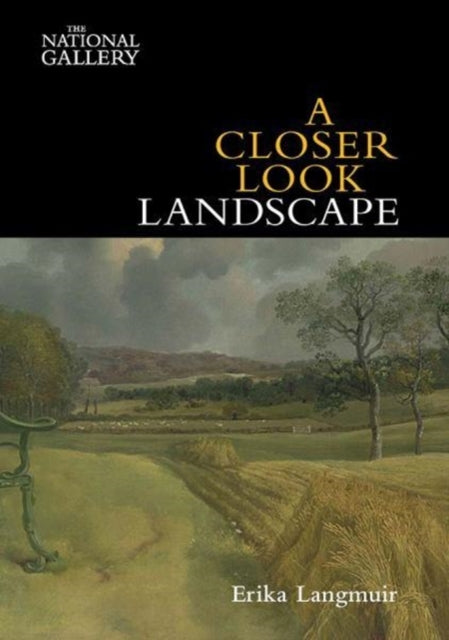 Book cover of: Closer Look: Landscape. By: Erika Langmuir