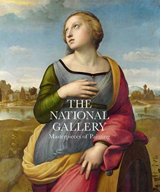 National Gallery, Masterpieces of Painting 9781857096484 Gabriele Finaldi