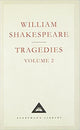 Book cover of: Tragedies Volume 2. By: William Shakespeare