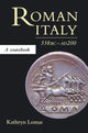 Book cover of: Roman Italy, 338 BC - AD 200. By: Kathryn Lomas