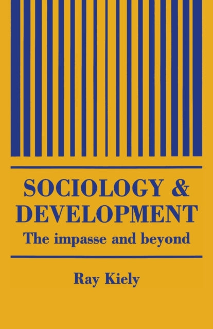 Book cover of: Sociology Of Development. By: Ray Kiely