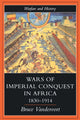 Book cover of: Wars Of Imperial Conquest In Africa, 1830-1914