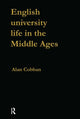 Book cover of: English University Life in the Middle Ages