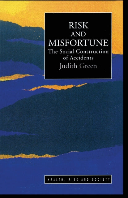 Book cover of: Risk And Misfortune