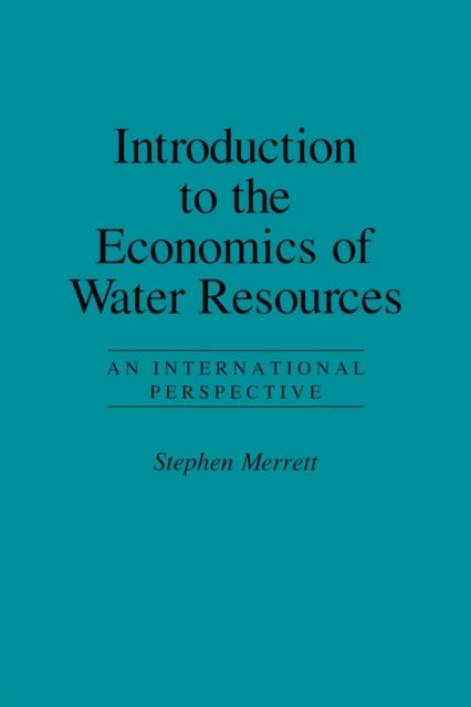 Book cover of: Introduction To The Economics Of Water Resources