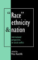 Book cover of: Race, Ethnicity And Nation. By: P. Ratcliffe