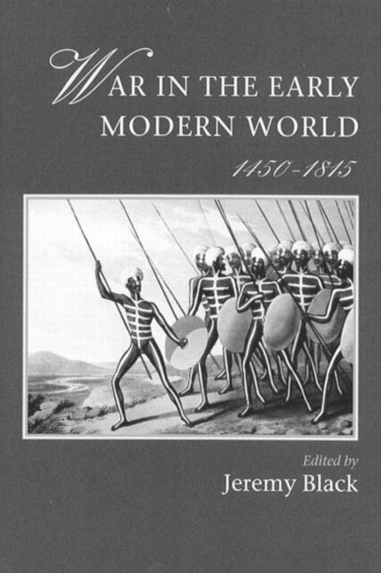 Book cover of: War In The Early Modern World, 1450-1815. By: Jeremy Black