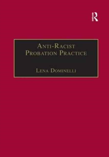 Book cover of: Anti-Racist Probation Practice