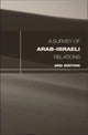Book cover of: Survey of Arab-Israeli Relations