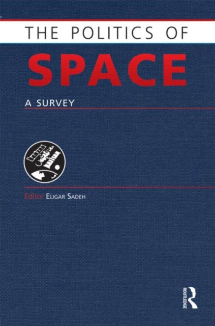 Book cover of: Politics of Space. By: Professor Eliga
