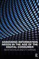 Book cover of: Assessing Information Needs in the Age of the Digital Consumer. By: Europa Publications Staff