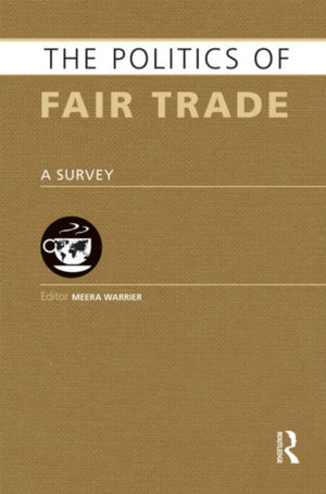 The Politics of Fair Trade
