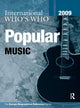Book cover of: International Who's Who in Popular Music 2009. By: Routledge