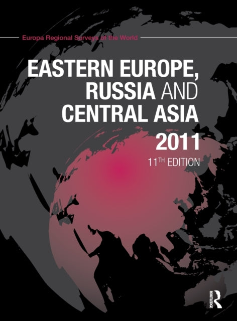 Book cover of: Eastern Europe, Russia and Central Asia 2011