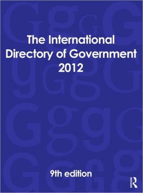 Book cover of: International Directory of Government 2012. By: Europa Europa Publications