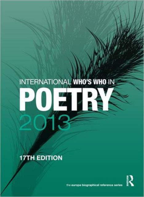 Book cover of: International Who's Who in Poetry 2013. By: Europa Publications Staff