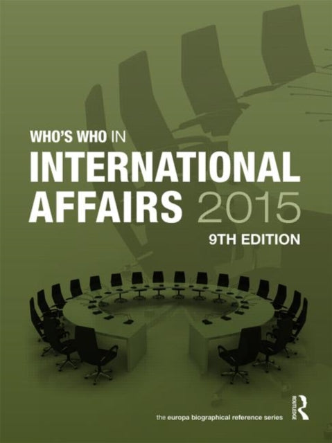 Book cover of: Who's Who in International Affairs 2015. By: Europa Europa Publications