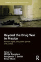 Book cover of: Beyond the Drug War in Mexico. By: Wil G. Pansters