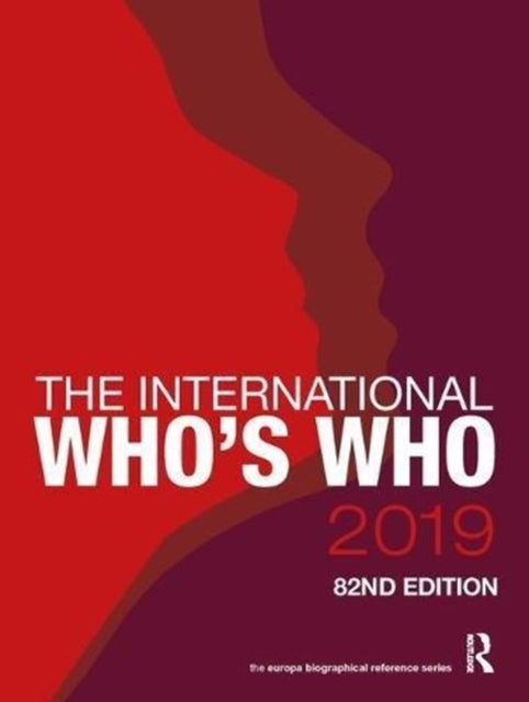 Book cover of: International Who's Who 2019. By: Europa Europa Publications