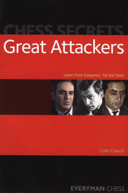 Book cover of: Chess Secrets: The Great Attackers