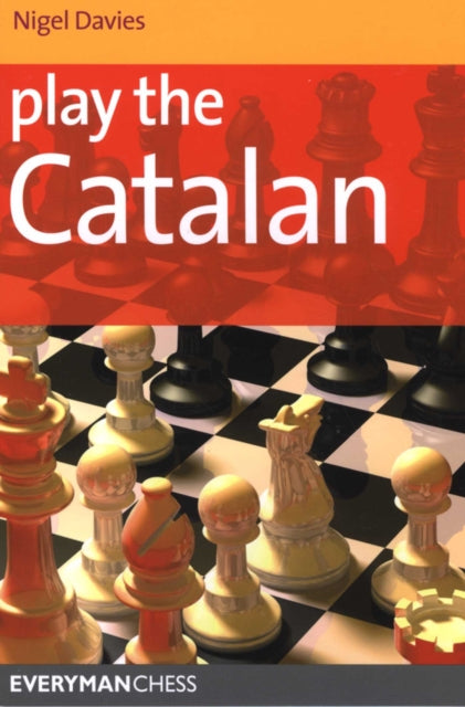 Book cover of: Play the Catalan. By: Nigel Davies