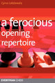 Book cover of: Ferocious Opening Repertoire
