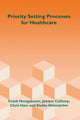Book cover of: Priority Setting Processes for Healthcare. By: Frank Honigsbaum