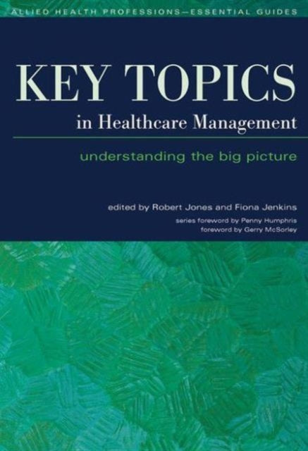 Book cover of: Key Topics in Healthcare Management. By: Stephen Wonderlich