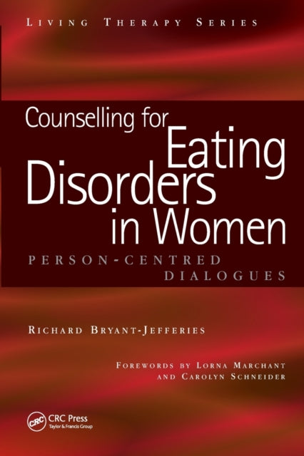 Book cover of: Counselling for Eating Disorders in Women. By: Richard Bryant-Jefferies
