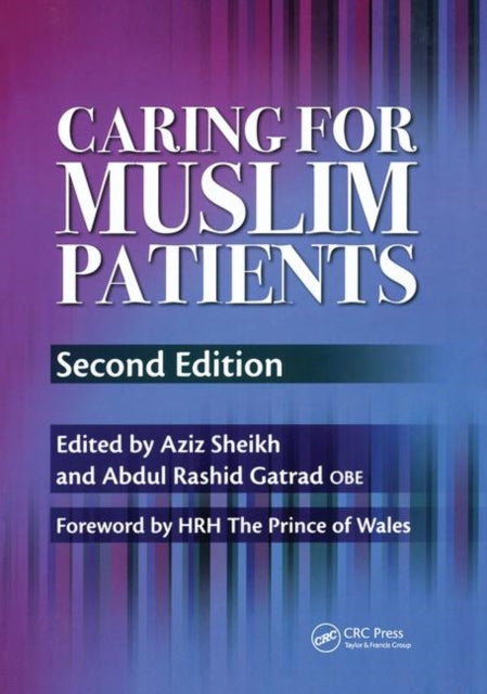 Book cover of: Caring for Muslim Patients. By: Aziz Sheikh