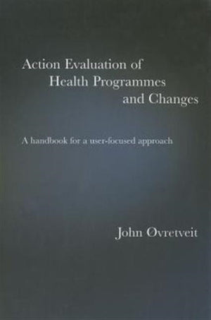 Action Evaluation of Health Programmes and Changes