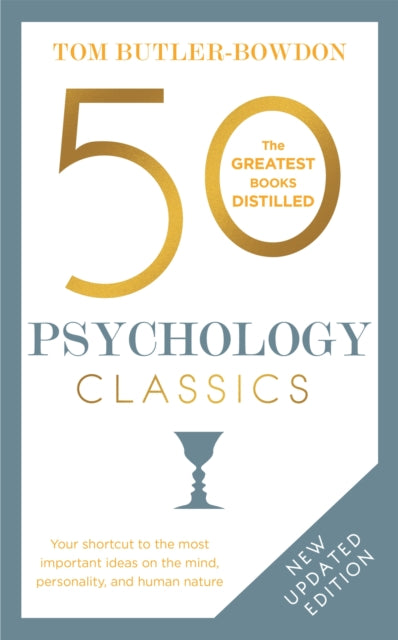 Book cover of: 50 Psychology Classics. By: Tom Butler-Bowdon